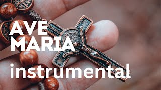 AVE MARIA INSTRUMENTAL [upl. by Mccurdy]