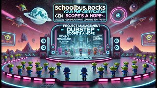 SchoolBusRocks Your PMP Certification GEN Project Management Dubstep Scopes A Hope 4 Leaders ATG [upl. by Alleuol]