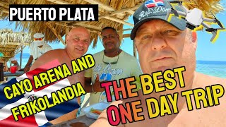 Cayo Arena amp Frikolandia Best 1 Day Trip From Puerto Plata Dominican Republic [upl. by Gillett]