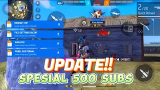 UPDATE ‼️ SPESIAL 500 SUBS AIMLOCK amp REGEDIT VIP amp PANEL EKSTERNAL amp FS GACOR AUTO HEADSHOT NOPW [upl. by Cence]