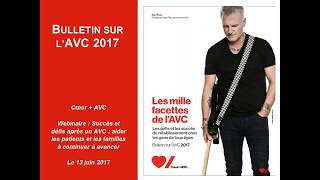 Bulletin sur lAVC 2017  Succès et défis après un AVC [upl. by Anilave107]