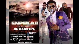 ENPEKAB  OU GASPIYEL NEW SINGLE 2016 [upl. by Ariek588]