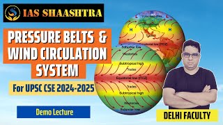 About Pressure Belts  Geography  UPSC Foundation 2025  Demo Lecture  IAS Shaashtra [upl. by Ormiston]