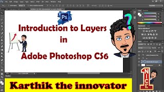 Layers for Beginners  Adobe Photoshop CS6  Master Layers [upl. by Akinohs]