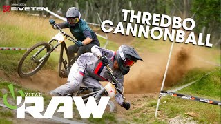 Vital RAW  THREDBO CANNONBALL DOWNHILL [upl. by Notlim]