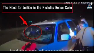 Police Accountability The Need for Justice in the Nicholas Bolton Case  cop cam [upl. by Htur353]