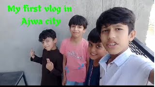 My first vlog in Ajwa city and enjoy make the first vlog [upl. by Aihtiekal]