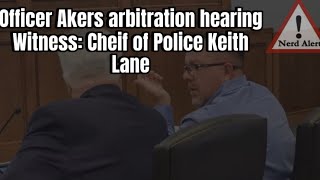 Police Chief’s testimony at arbitration hearing for officer indefinitely suspended [upl. by Ateekal]