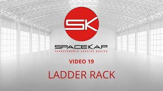 SpaceKap Features Episode 19  Ladder Rack [upl. by Yole162]