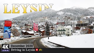 LEYSIN 4K Switzerland 🇨🇭 1 Winter Driving under Snow  Attractive Family Holiday Village Vaud Aigle [upl. by Yrdua]