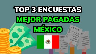 🤑 3 Mejores Páginas de ENCUESTAS PAGADAS en MÉXICO 2024 [upl. by Krum]