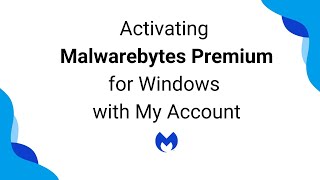 Activate Premium features on Malwarebytes for Windows with My Account [upl. by Analle246]