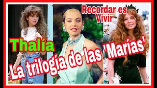 Thalía La Trilogia De Las Marias  Recordar es Vivir Nuestra presentación de las telenovelas Thalia [upl. by Eneja292]