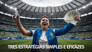 COMO GANHAR DINHEIRO COM APOSTAS ESPORTIVAS  3 Estratégias Simples para Iniciantes e avançados [upl. by Diella]