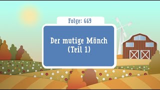 Kinderhörspiel Doppeldecker Folge 669 Der mutige Mönch Teil 1 [upl. by Hiett]