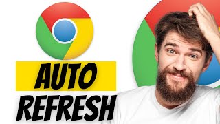 How to Auto Refresh in Google Chrome Browser [upl. by Naz985]