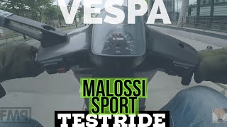 vespa MALOSSI 210 test ride  SPORT 221cc  FMP  Solid Passion [upl. by Flore833]