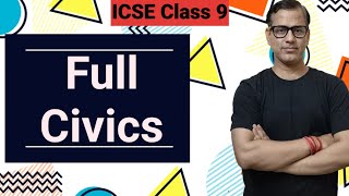 Entire Civics ICSE Class 9  Full Civics Class 9 ICSE  sirtarunrupani [upl. by Lika]