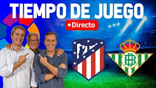 ATLÉTICO DE MADRID vs BETIS EN VIVO  Radio Cadena Cope  Tiempo de Juego COPE [upl. by Sibley814]