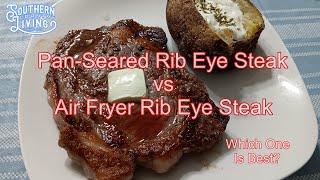 PanSeared Rib Eye Steak vs Air Fryer Rib Eye Steak  Which One Is Best [upl. by Chaille435]