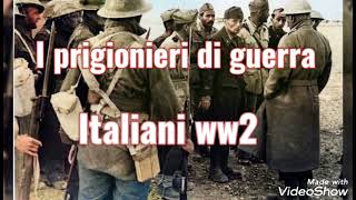 I prigionieri di guerra italiani della seconda guerra mondiale [upl. by Ledba]