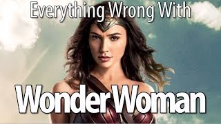 Everything Wrong With Wonder Woman In 14 Minutes Or Less [upl. by Larok]