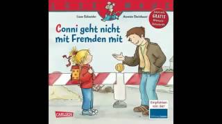 Conni geht nicht mit Fremden mit Hörbuch [upl. by Ahslek]