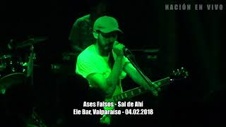 Ases Falsos  El Golfo de Adén  Sal de Ahí Ele Bar Valparaíso  04022018 [upl. by Sine]