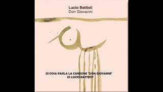 DI COSA PARLA LA CANZONE quotDON GIOVANNIquot DI LUCIO BATTISTI [upl. by Leimad]