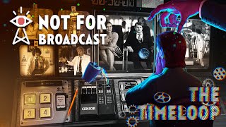 NOT FOR BROADCAST DLC 3 The Timeloop Full DLC No Commentary [upl. by Uv]