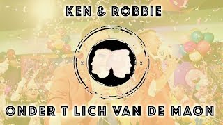 2018  Ken amp Robbie  Onder t Lich van de Maon [upl. by Sadirah]