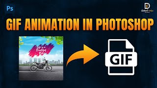 GIF Animation in Photoshop 2024  Digital Rama [upl. by Grannia]