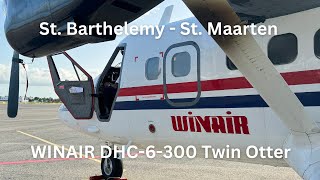 TRIPREPORT  WINAIR DHC6300 St Barthelemy  St Maarten [upl. by Champ383]