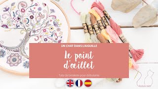 Broderie traditionnelle  Le point doeillet  pour débutante [upl. by Inman]