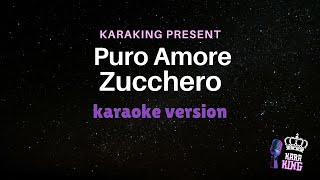 Puro Amore  Zucchero  Karaoke Version from karaking Karaoke [upl. by Eenhpad]