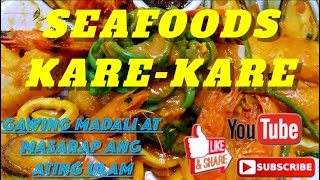 SEAFOODS KARE KARE GAWING MADALI AT MASARAP ANG ATING ULAM [upl. by Balbur]