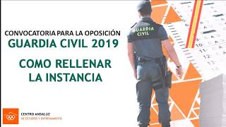 Como rellenar la instancia para la Oposición Guardia Civil 2019 [upl. by Aicenaj176]