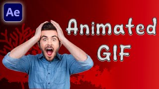 How to Export Animated GIF from After Effects  Class 11 Animated GIF [upl. by Arahd]