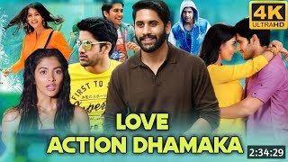 Love Action Dhamaka Full Movie Hindi Dubbed Latest Update  Naga Chaitanya South Movie [upl. by Nahshon]