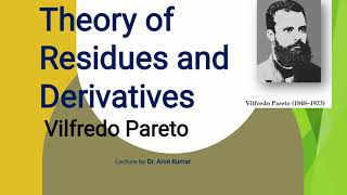 Residues and Derivatives Vilfredo Pareto [upl. by Tuneberg540]