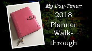 MY DAYTIMER 2018 Planner Walkthrough [upl. by Siger]