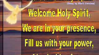 Welcome Holy Spirit [upl. by Giwdul]