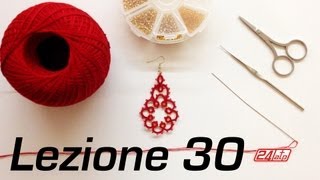 Chiacchierino Ad Ago  30˚ Lezione Orecchino Con Perline Bijoux Tutorial Needle Tatting Stitch Count [upl. by Nylitak]