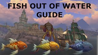 Fish out of water WOW GUIDE [upl. by Lynus988]