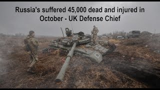 Russias suffered 45000 dead and injured in October  UK Defense Chief ukrainewar zelinsky uk [upl. by Venus]