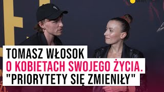 Tomasz Włosok o kobietach swojego życia quotPriorytety się zmieniłyquot I Plejada [upl. by Torrin226]