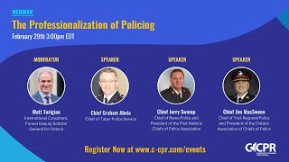 C CPR Webinar The Professionalization of Policing 2024 02 29 [upl. by Anrat]