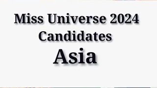 miss Universe 2024 Delegates Asia [upl. by Leoline169]