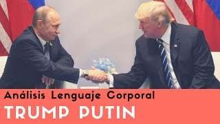 Análisis Lenguaje Corporal Donald Trump Putin [upl. by Dreeda]