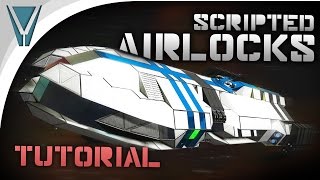 Scripted Airlocks Tutorial and Showcase Space Engineers [upl. by Sucramel]